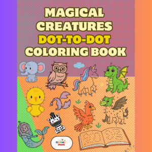 Magical Creatures Dot-to-Dot Coloring Book with whimsical creatures to connect and color.